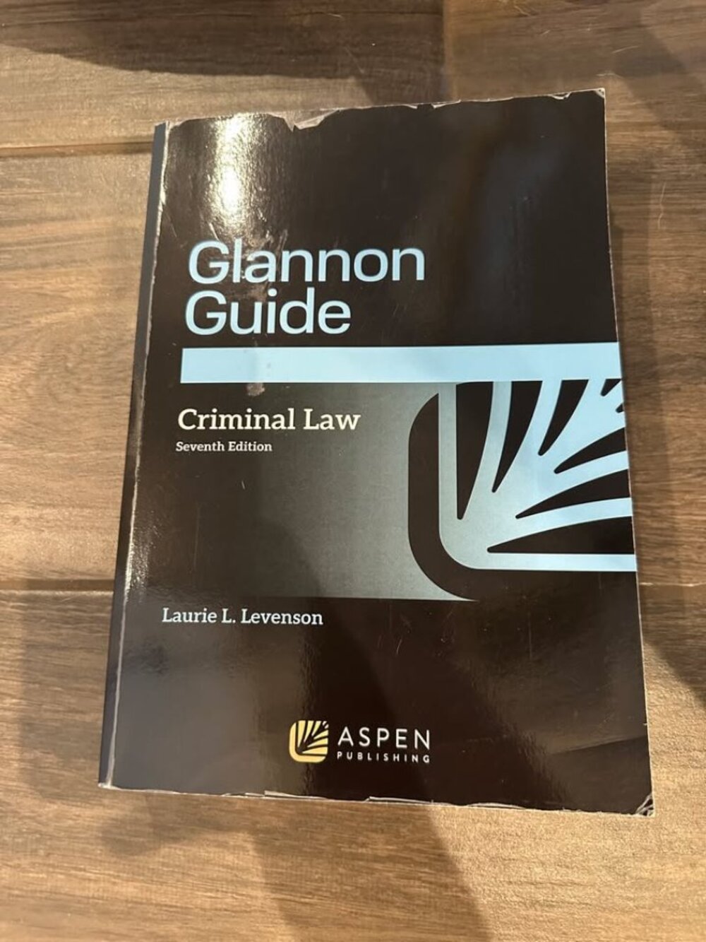 Glannon Guide to Criminal Law: Seventh Edition